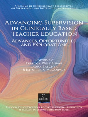 cover image of Advancing Supervision in Clinically Based Teacher Education